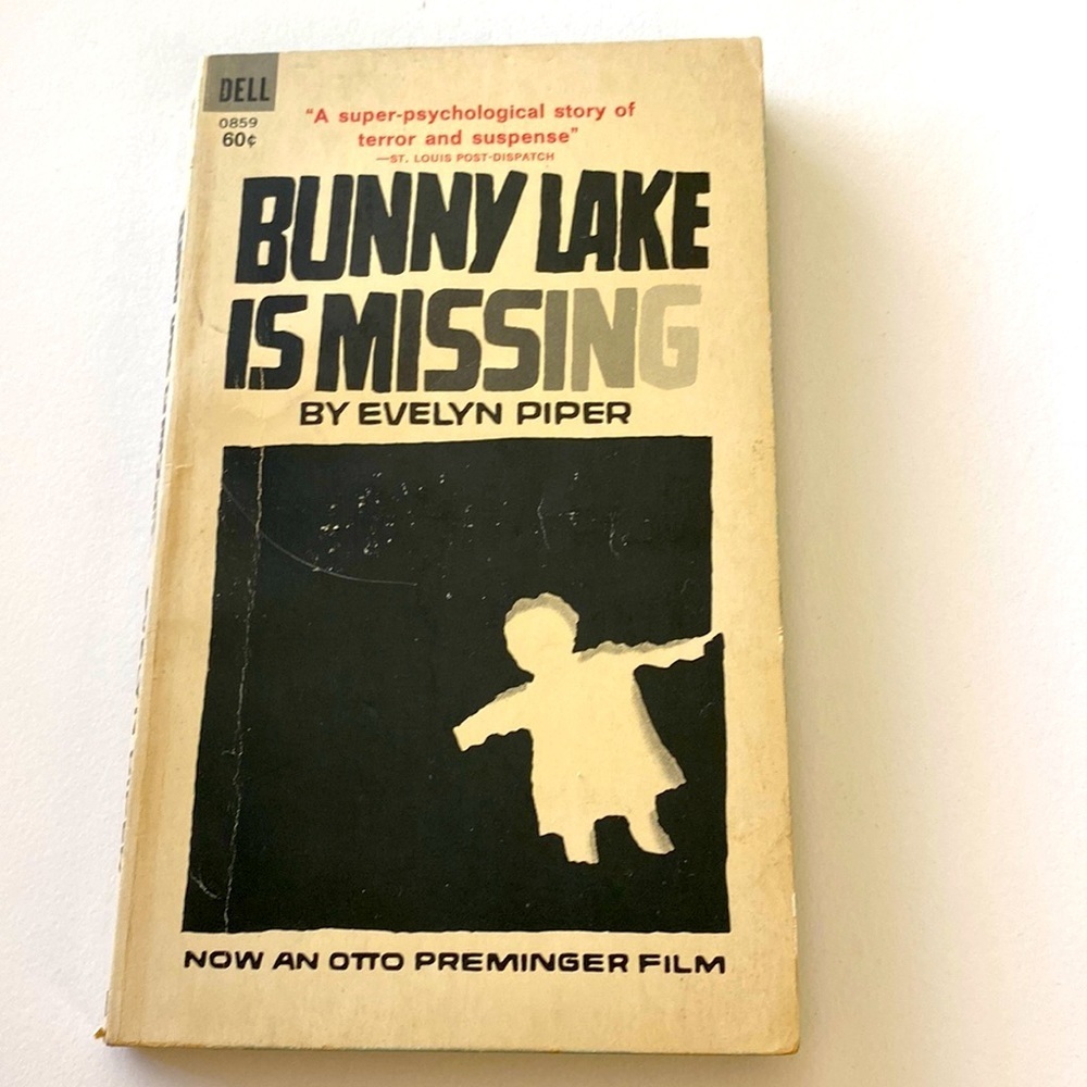 BUNNY LAKE IS MISSING a Mystery by EVELYN PIPER